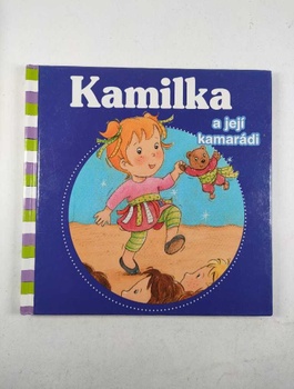 Kamilka a její kamarádi