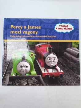 Tomáš a jeho přátelé: Percy a James mezi vagony
