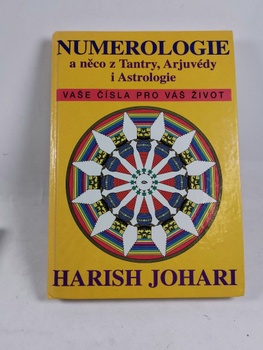 Harish Johari: Numerologie a něco z tantry, ajurvédy i astrologie Pevná (1995)