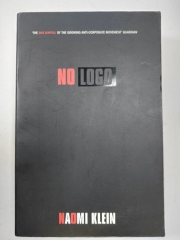 Naomi Klein: No Logo