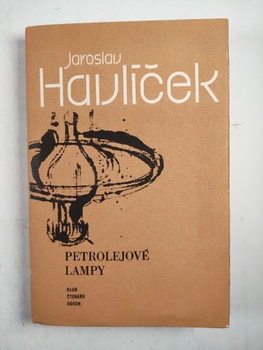 Jaroslav Havlíček: Petrolejové lampy Pevná (1983)