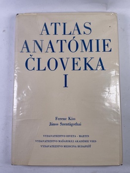 Ferenc Kiss: Atlas anatómie človeka (1)