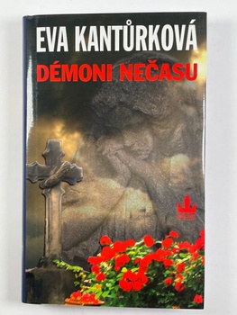 Eva Kantůrková: Démoni nečasu