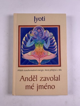 Jyoti: Anděl zavolal mé jméno Pevná (2006)