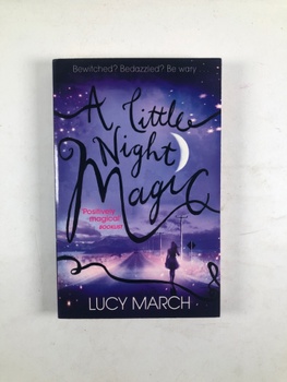Lucy March: A Little Night Magic