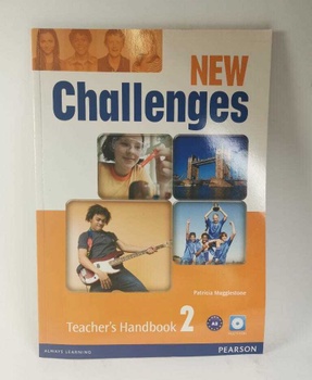 New Challenges 2 Teacher´s Handbook a Multi-ROM Pack