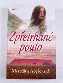 Meredith Appleyard: Zpřetrhané pouto
