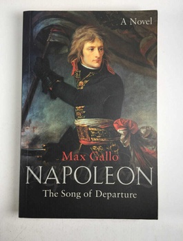 Napoleon : The Song of Departure