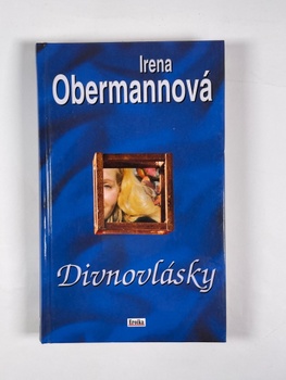 Irena Obermannová: Divnovlásky Pevná (2003)