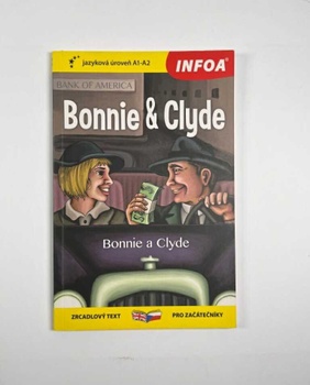 Bonnie and Clyde / Bonnie a Clyde