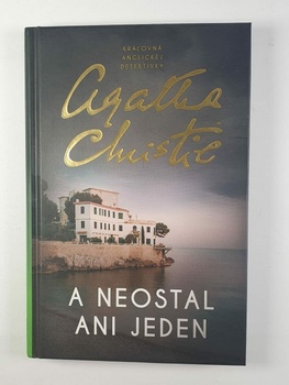 Agatha Christie: A neostal ani jeden