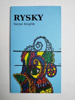 Václav Krejčík: Rysky