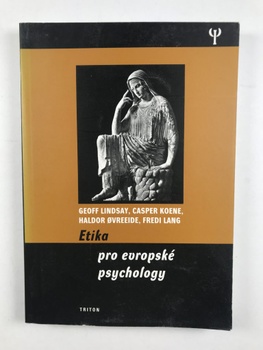 kolektiv autorů: Etika pro evropské psychology