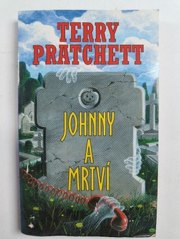 Terry Pratchett: Johnny a mrtví (2)