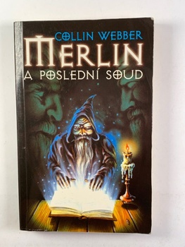 Collin Webber: Merlin a poslední soud