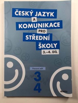 Český jazyk a komunikace pro SŠ - 3.-4.díl (pracovní sešit)