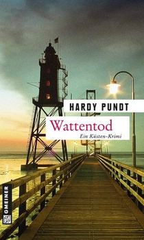 Wattentod: Kriminální román (komisaři Itzenga a Ulferts)