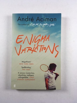 Andre Aciman: Enigma Variations