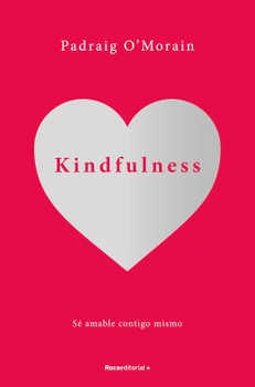 Padraig O'Morain: Kindfulness