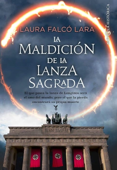 Laura Falco Lara: La maldición de la lanza..