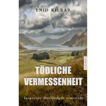 Enid Kilbar Tödliche Vermessenheit