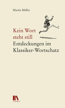 Martin Müller: Kein Wort steht still