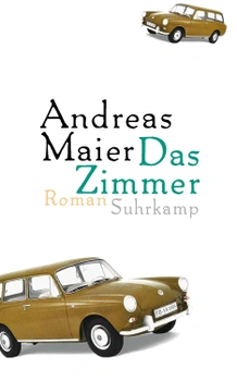 Andreas Maier: Das Zimmer