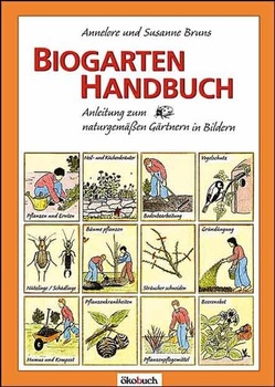 Annelore Bruns: Biogarten-Handbuch