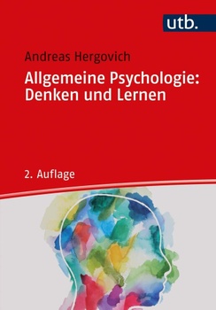 Andreas Hergovich: Allgemeine Psychológia