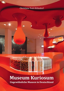 Christiane Todt-Höhndorf: Museum Kuriosum