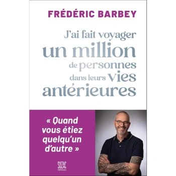 Frédéric Barbey J'ai fait voyager un million