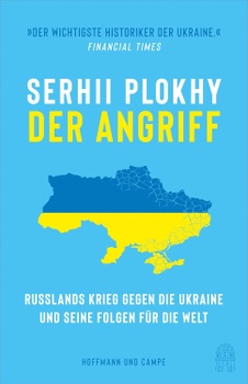 Serhii Plohky: Der Angriff