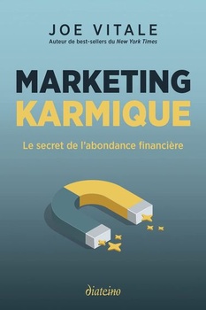 Karmický marketing - tajomstvo finančnej hojnosti