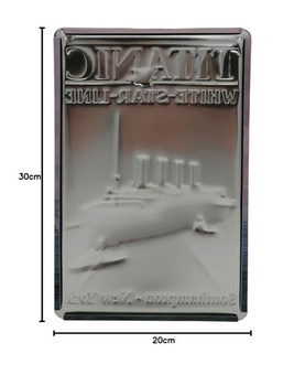 Plagát Titanic - Vysoko kvalitná kovová ceduľa s reliéfnym motívom 20 x 30 cm, loď, parník,