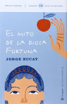 Jorge Bucay: El mito de la dióza Fortuna ES