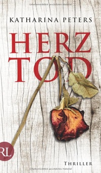 Katharina Peters: Herztod: Thriller