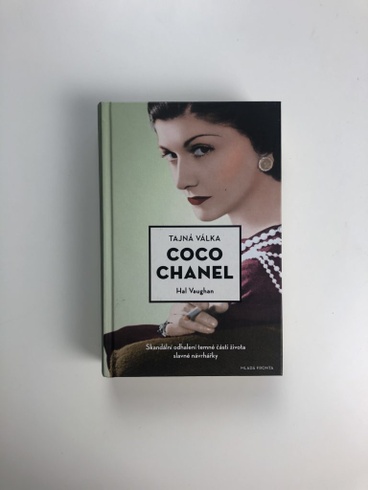 Tajná válka Coco Chanel - Skandální odhalení temné části života slavné návrhářky