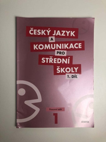 Český jazyk a komunikace pro SŠ - 1.díl (pracovní sešit)