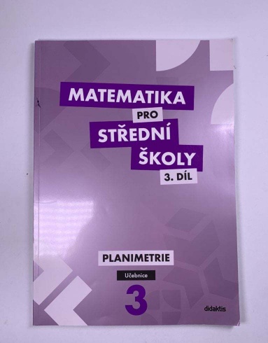 Matematika pro SŠ 3.díl - Učebnice