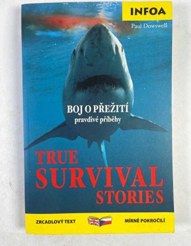 True survival stories: Boj o přežití