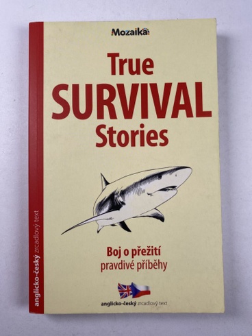 True Survival Stories/ Boj o přežití - Zrcadlová četba