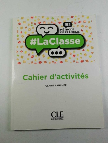 La classe niveau (B1, Cahier d'activités)
