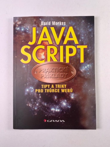 David Morkes: JavaScript – praktické příklady - OdKarla.cz