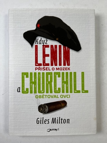 Když Lenin přišel o mozek a Churchill obětoval ovci