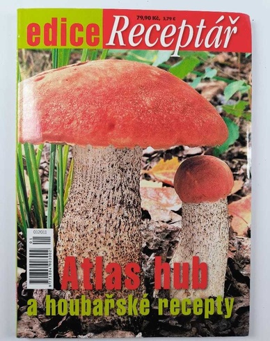 Atlas hub a houbařské recepty