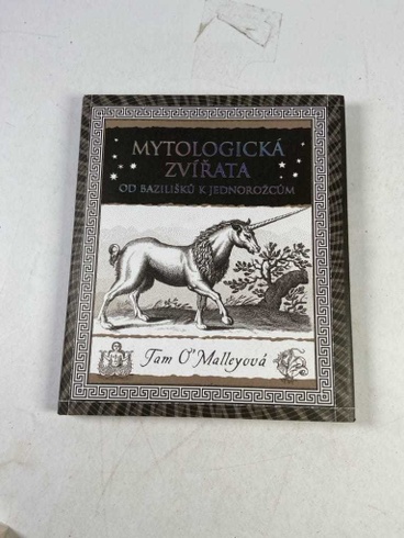 Mytologická zvířata – Od bazilišků k jednorožcům