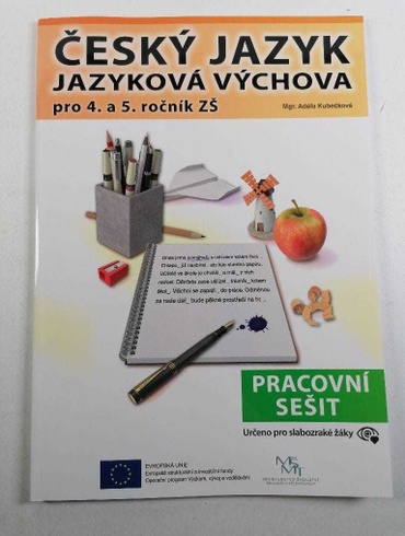 Český jazyk: jazyková výchova pro 4. a 5. ročník ZŠ - pracovní sešit