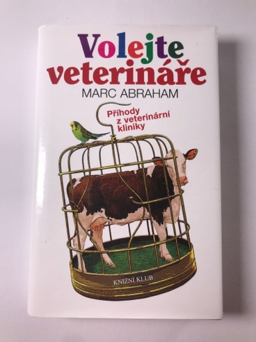 Volejte veterináře - Marc Abrahams