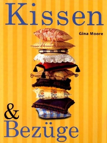 Gina Moore: Kissen und Decken
