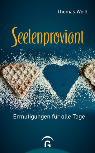 Thomas Weis: Seelenproviant